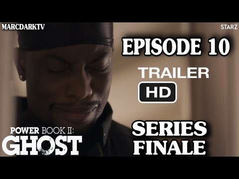 POWER BOOK II: GHOST SEASON 4 EPISODE 10 TRAILER!!! PROMO!!! SERIES FINALE!!!