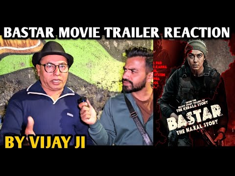 Bastar Movie Trailer Reaction | By Vijay Ji | Adah Sharma | Vipul Shah | Sudipto Sen