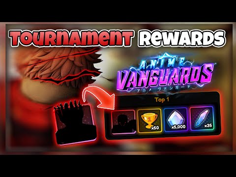 [Update 1.5?] Claiming The BEST REWARDS From TOURNAMENTS In Anime Vanguards