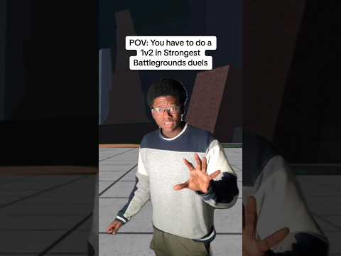 POV: You have to fight two people in Strongest Battlegrounds duels