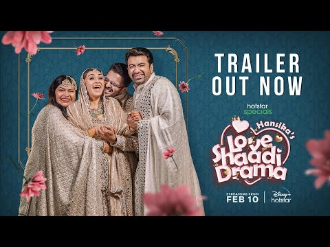 Hotstar Specials Hansika&#039;s Love Shaadi Drama | Official Trailer | Streaming Feb 10