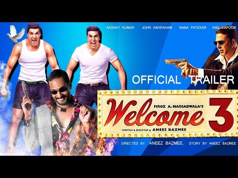 Welcome 3 movie | Welcome 3 trailer | Official Trailer | Movie Trailer | John, Anil, Nana, Shruti
