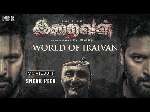 World Of Iraivan | Jayam Ravi | Nayanthara | Yuvan Shankar Raja | I. Ahmed | Passion Studios