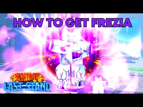 Showcasing New SECRET Frezia + New Code In Anime Last Stand!