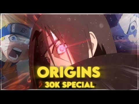「 Origins」30K Open Collab💫「AMV/EDIT」#kazz30k CLOSED