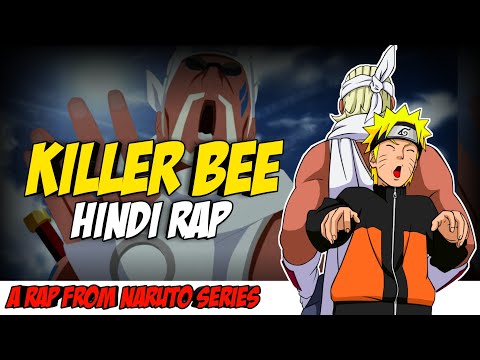 Killer Bee Hindi Rap By Dikz | Hindi Anime Rap | Naruto AMV