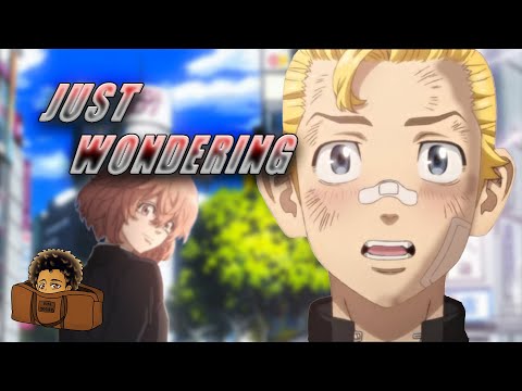 Tokyo Revengers song | Aizen ft Reece Lett - Just Wondering