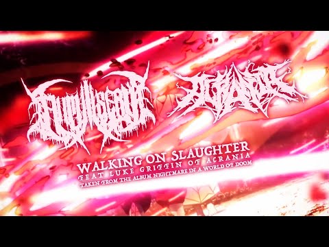 ALL MISERY - WALKING ON SLAUGHTER (FT. LUKE GRIFFIN OF ACRANIA) [OFFICIAL AMV] (2023) SW EXCLUSIVE