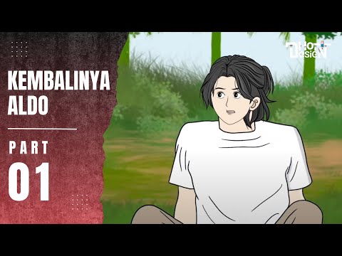 KEMBALINYA ALDO PART 1 - Animasi Sekolah