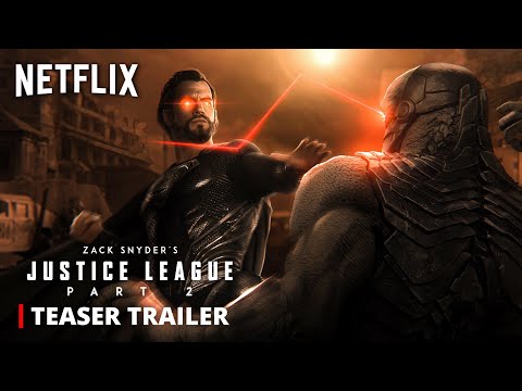 Netflix&#039;s JUSTICE LEAGUE 2 – Teaser Trailer | Snyderverse Restored | Zack Snyder &amp; Darkseid Returns