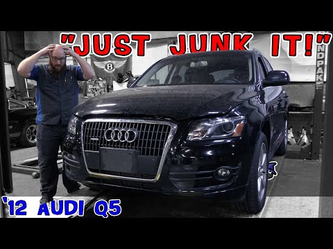 &quot;Junk my car!&quot; Customer tells CAR WIZARD to junk their &#039;12 Audi Q5! Why? This is one crazy story