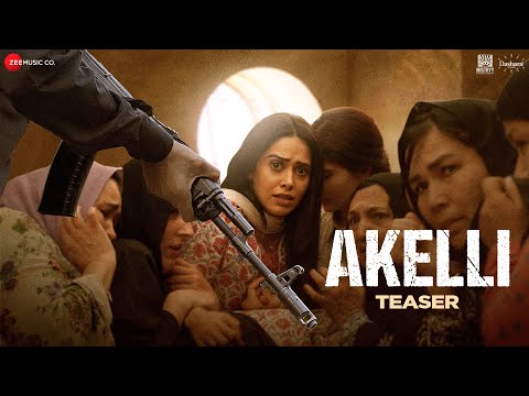 Akelli - Official Teaser | Nushrratt Bharuccha | 25th August