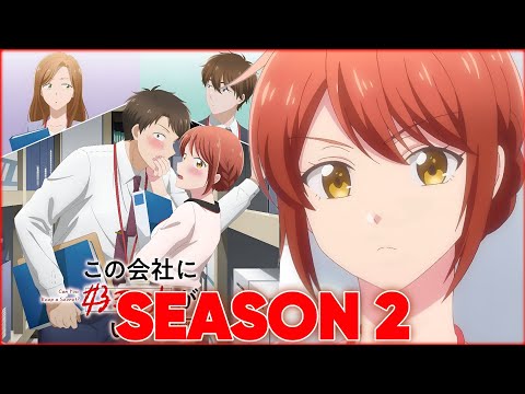 I Have a Crush at Work Season 2: Will it Happen!
