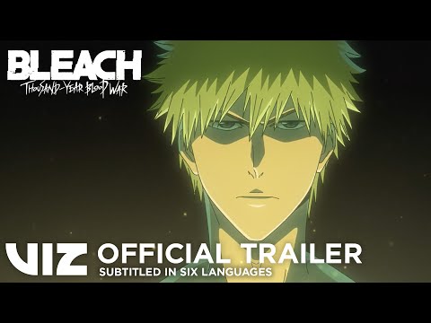 Official Trailer #1 | Subs in 6 Languages | BLEACH:Thousand-Year Blood War Part 2 -The Separation PV
