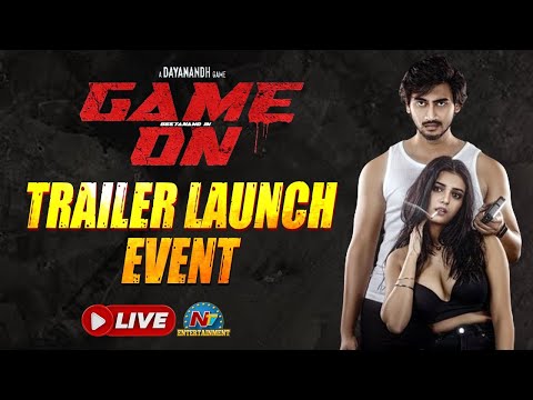 GAME ON Movie Trailer Launch Event Live | Geetanand, Neha Solanki | Dayanandh || @NTVENT
