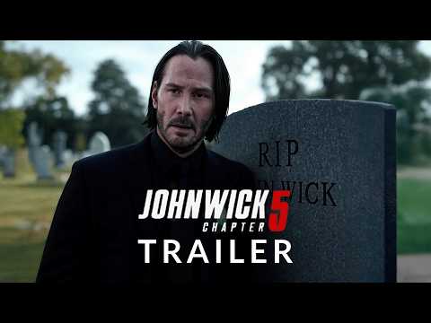 John Wick: Chapter 5 (2025) - First Trailer | Keanu Reeves | Concept Version