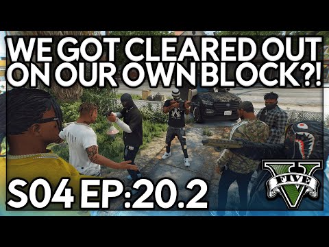 Episode 20.2: We Got Cleared Out On Our Own Block?! | GTA RP | Grizzley World Whitelist