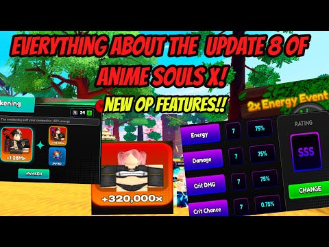 Everything about the Update 8 of Anime Souls X !!! - New OP Features!