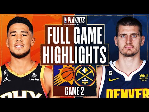 #4 SUNS at #1 NUGGETS | FULL GAME 2 HIGHLIGHTS | May 1, 2023