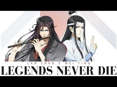 [AMV] Lan Zhan x Wei Ying | Mo Dao Zu Shi | Legends Never Die