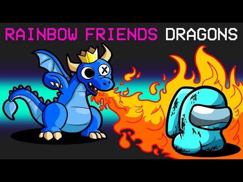 Rainbow Friends Dragons in Among Us
