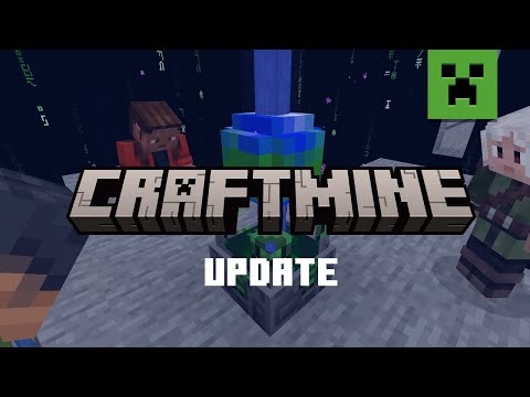 THE CRAFTMINE UPDATE