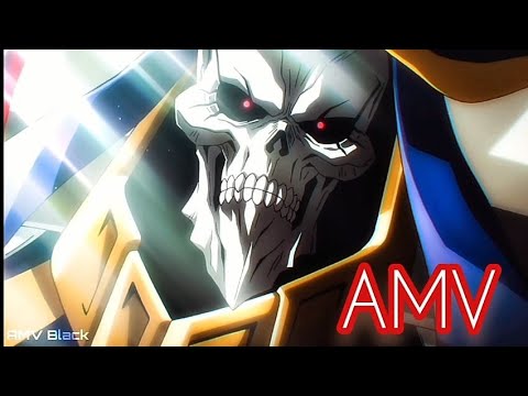 overlord (AMV) 😎