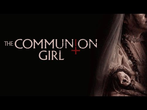 The Communion Girl | Official Trailer | Horror Brains