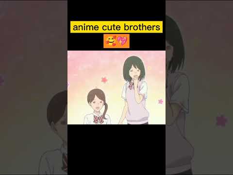 anime cute brothers / school babysitter/ tutu #anime #short #edit #cutebaby