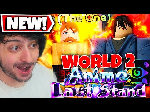 I Spent 50+ HOURS on the NEW World 2 Update in Anime Last Stand Roblox