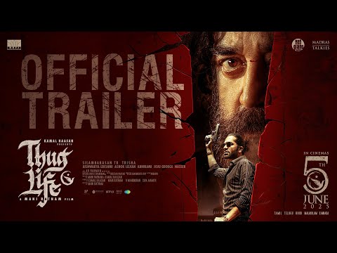 Thug Life - Official Trailer | Kamal Haasan | Mani Ratnam | STR | AR Rahman | RKFI | MT | RG