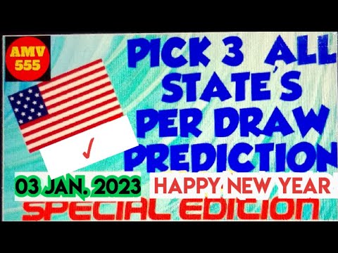 PICK 3 ALL STATES SPECIAL PREDICTION for 03 Jan. 2023 | AMV 555