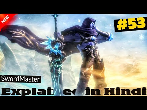 Realm of the Sword Master Anime Episode :) 53 | Anime Land Explain In Hindi.