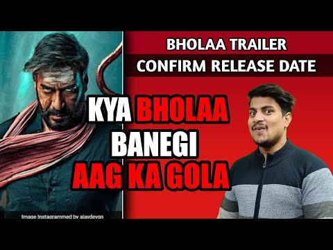 Bholaa Official Trailer Release Date || Bholaa Movie Latest Update || Bholaa Update #bholaa