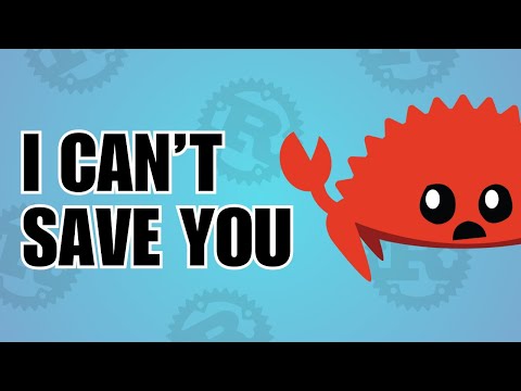 Rust Wont Save Us