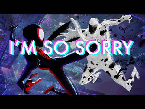 Spider Man Across the Spider Verse - I&#039;m So Sorry 「AMV」