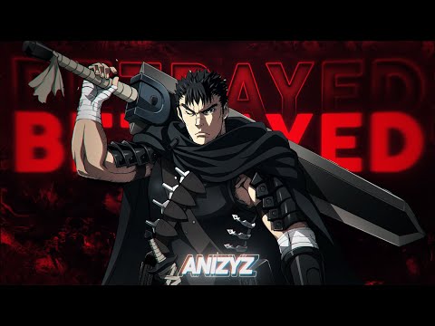 ANIZYZ - Betrayed (AMV Music Video)