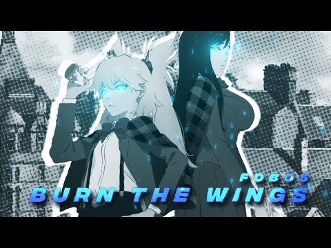 Burn The Wings - [BURN THE WITCH AMV]