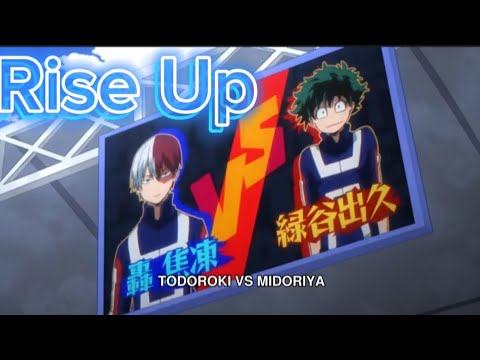 [ A M V ] Midorya vs Todoroki - Rise Up