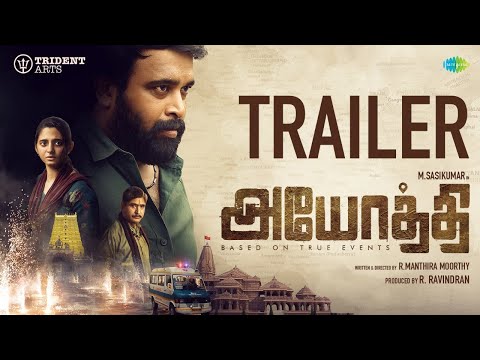 Ayothi - Official Trailer | Sasi Kumar | Yashpal Sharma | R Manthira Moorthy | NR Ragunanthan