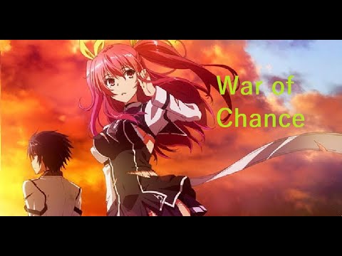 Rakudai Kishi no Cavalry [AMV ] war of chance
