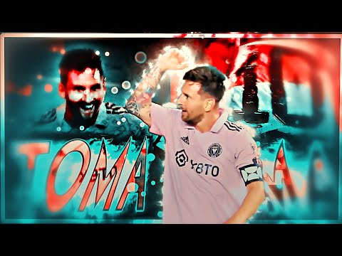Leonel Messi - TOMA TOMA [Edit/AMV]!