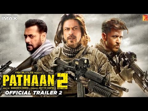 Pathan 2 - Trailer | New Movie Trailer | Pathan 2 Movie | ShahRukh Khan, Hrithik Roshan, Salman Khan