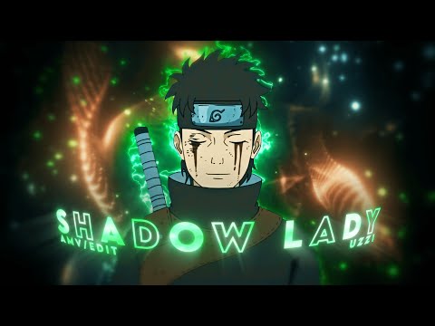 Shadow Lady - Shisui Uchiha - [AMV/EDIT]!🔥