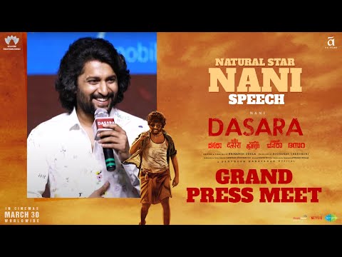 Natural Star Nani Speech @ Dasara Movie Press Meet