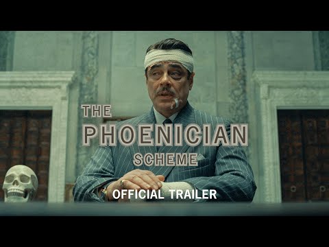 THE PHOENICIAN SCHEME - Official Trailer [HD] - Only in Theaters May 30