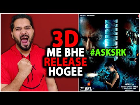 Jawan #asksrk - Release in 3D | Jawan Latest News | Jawan Trailer Song Update | Shahrukh Khan