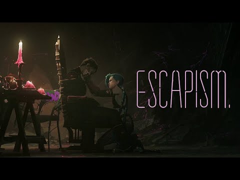 Arcane&#039;s Jinx - Escapism.