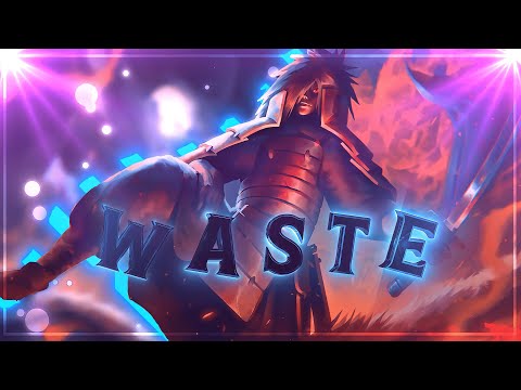 Nightmare of shinobi | Waste - Madara Uchiha [AMV/EDIT]VeryQuick !!