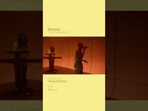 @mereba2977 - Ever Needed | Live from Vevo Studios
